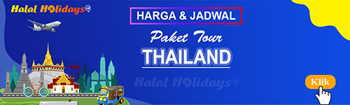 Jadwal dan Harga Paket Wisata Halal Tour Bangkok Pattaya Thailand