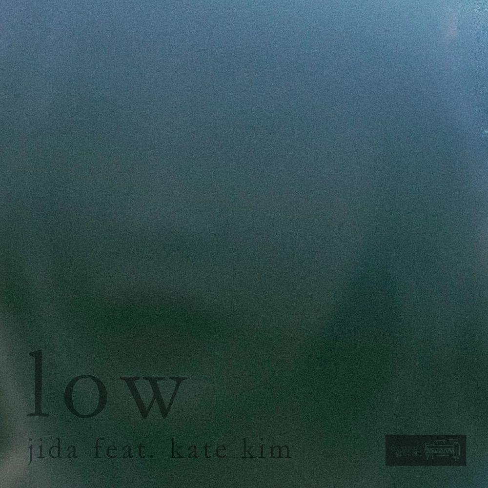 JIDA – Low (Feat. Kate Kim) – Single
