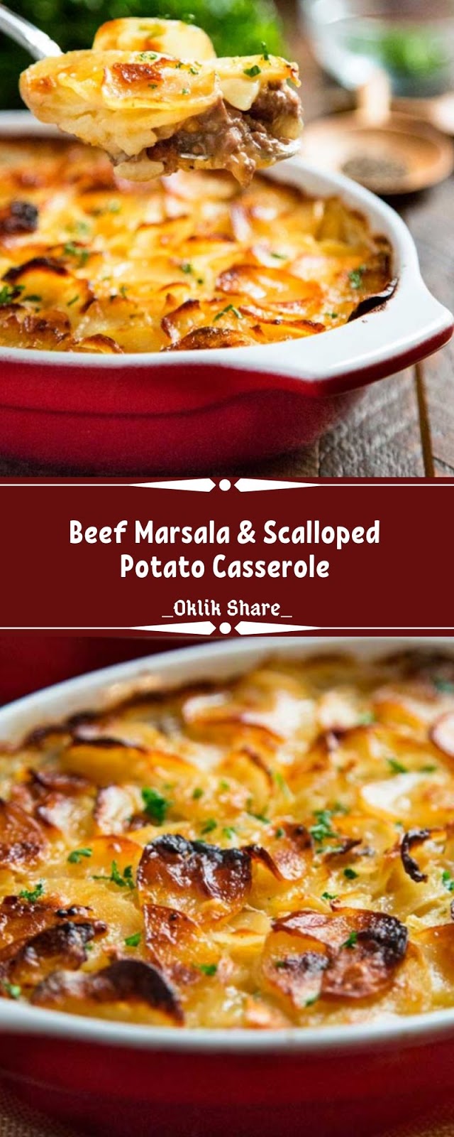 Beef Marsala & Scalloped Potato Casserole