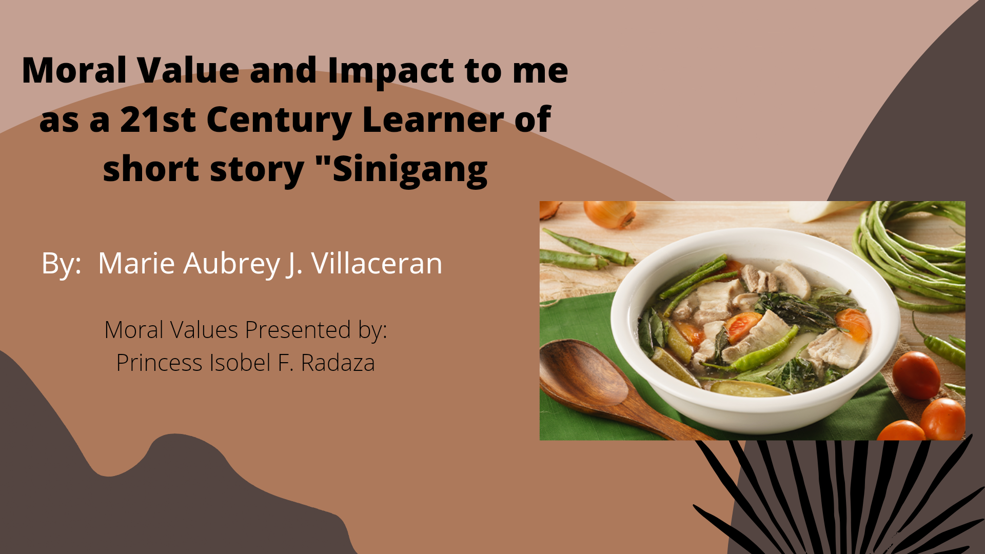 Moral Value and Impact to me as a 21st Century Learner of short story