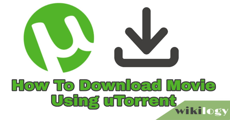 How to download a movie using uTorrent [year]