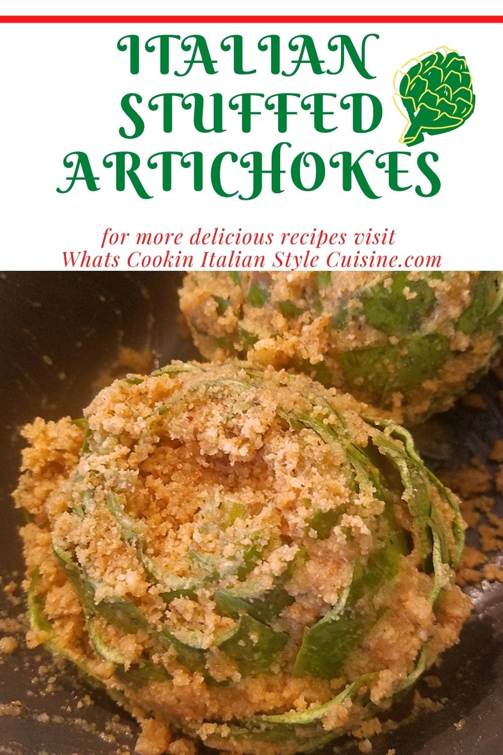 Italian Stuffed Artichokes What's Cookin' Italian Style Cuisine