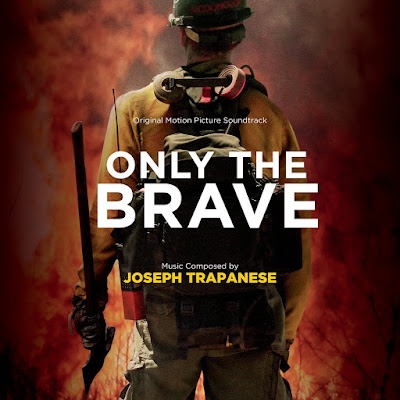Only the Brave Soundtrack Joseph Trapanese