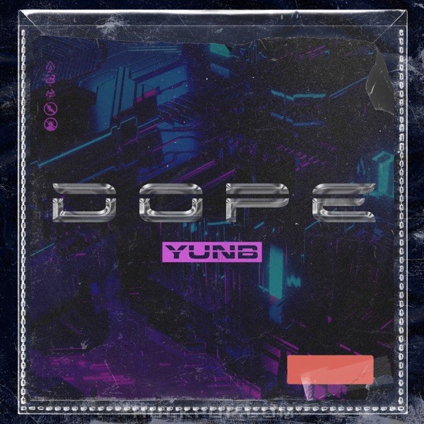 YunB – D O P E – EP