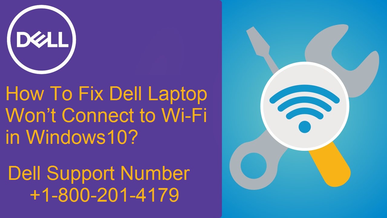 How To Fix Dell Laptop Won’t Connect to WiFi in Windows 10?
