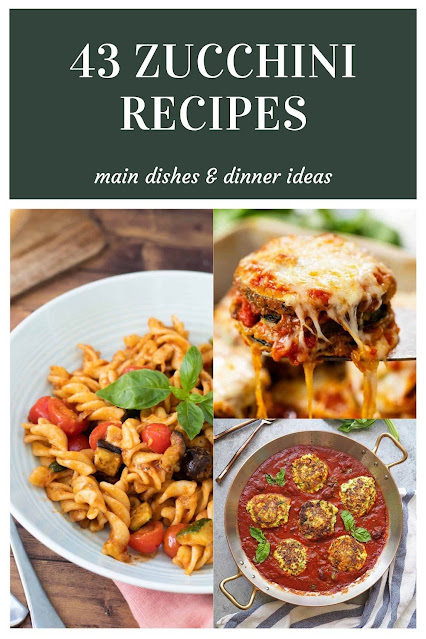 43 Zucchini Dinner Recipes - Koti Beth