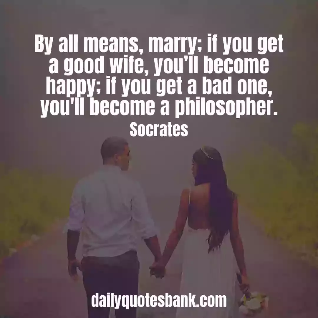 Marriage Quotes That Will Inspire Before Start New Life