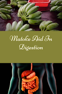 Matoke aid in digestion