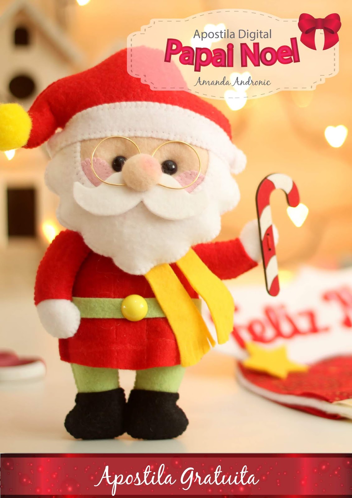 Apostila Digital Papai Noel Em Feltro Com Molde E Tuturial Passo A Passo Como Fazer