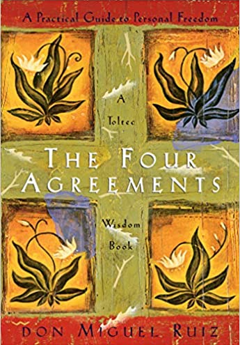 The Four Agreements: A Practical Guide to Personal Freedom - The House