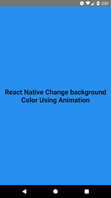 React Native Change Background Color of View Component Dynamically using Animation
