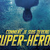 Première affiche teaser pour Comment je suis devenu super-héros signé Douglas Attal 