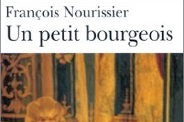 Lundi Librairie : Un petit bourgeois - François Nourissier