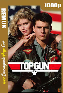 Top Gun Pasión y Gloria (1986) BDREMUX 1080p Latino