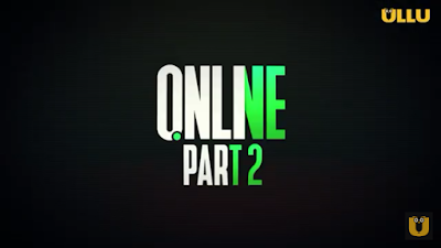 Online (Part-2) Ullu Webseries 2021: Release Date, Cast StoryLine & How To Watch? Online (Part-2) Ullu Webseries 2021: Release Date, Cast StoryLine & How To Watch?