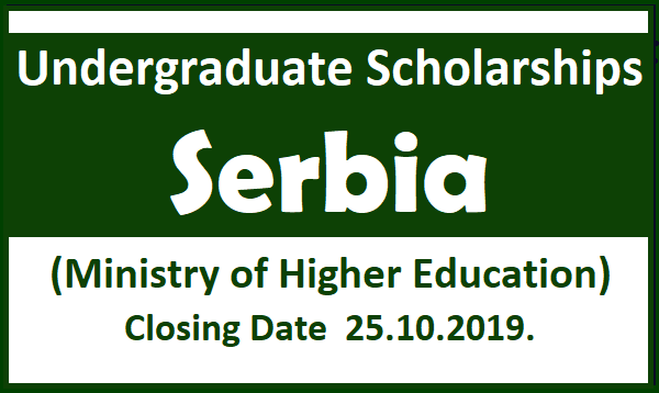 Undergraduate Scholorships : Serbia (Ministry of Higher Education)