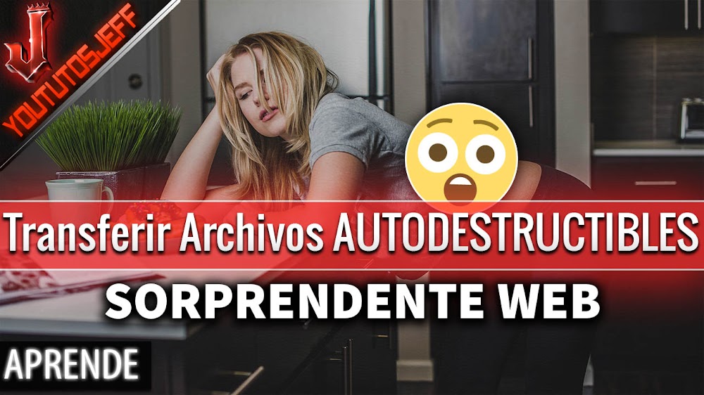 Sorprendente WEB para Transferir Archivos AUTODESTRUCTIBLES