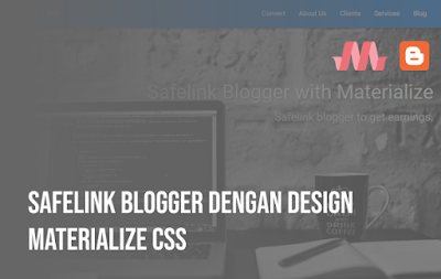 Membuat Safelink di Blogger dengan Materialize