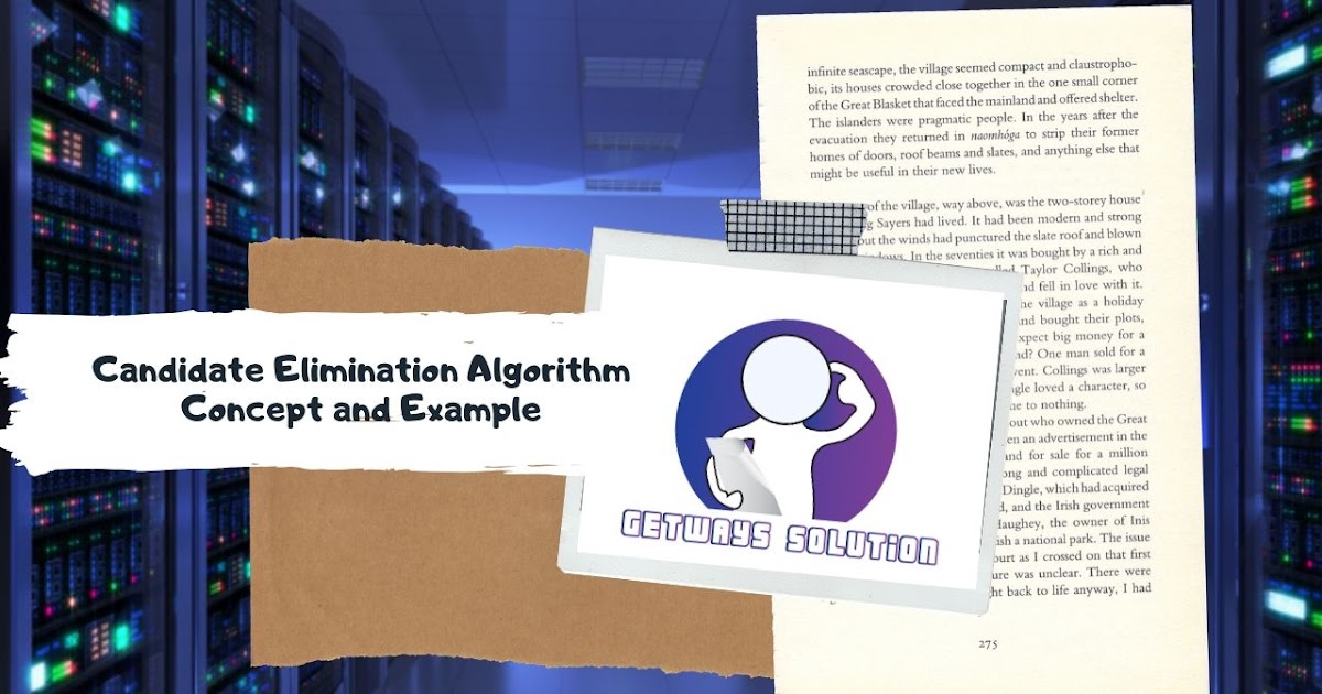 Candidate Elimination Algorithm Concept and Example - GetWays Solution