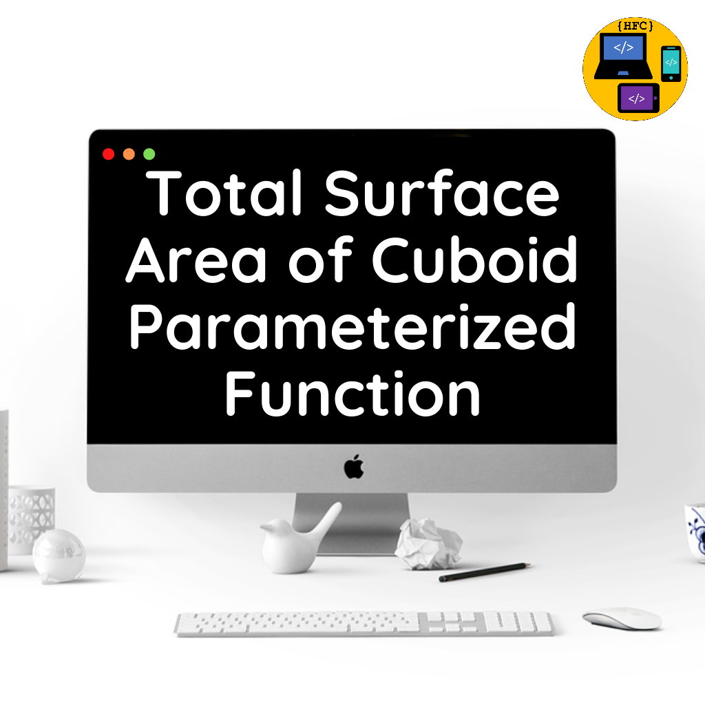Total Surface Area of Cuboid Functions in C++ Parametric Function