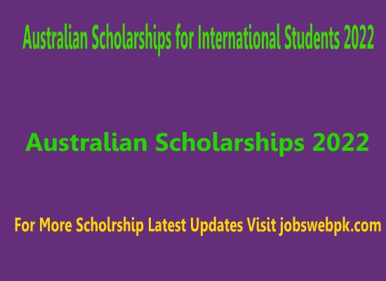 australian-scholarships-for-international-students-2022-apply-online