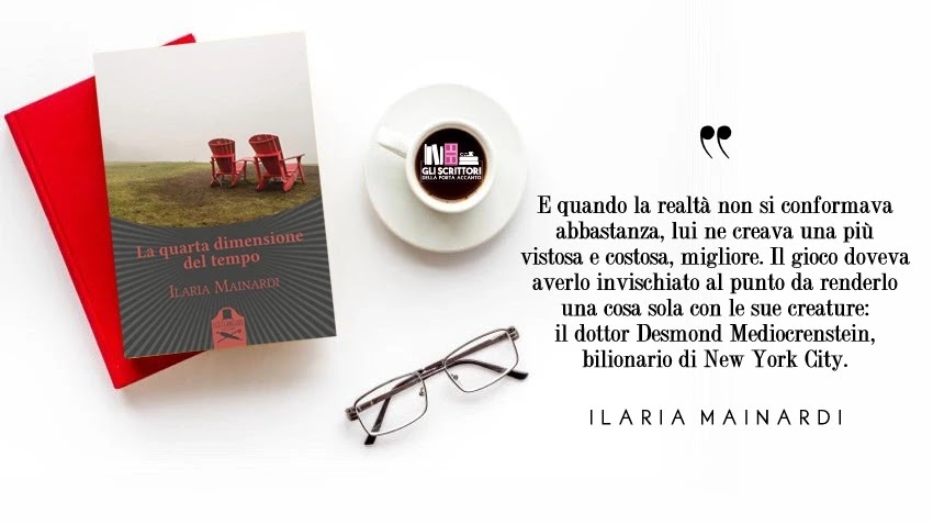 La quarta dimensione del tempo, un romanzo di Ilaria Mainardi