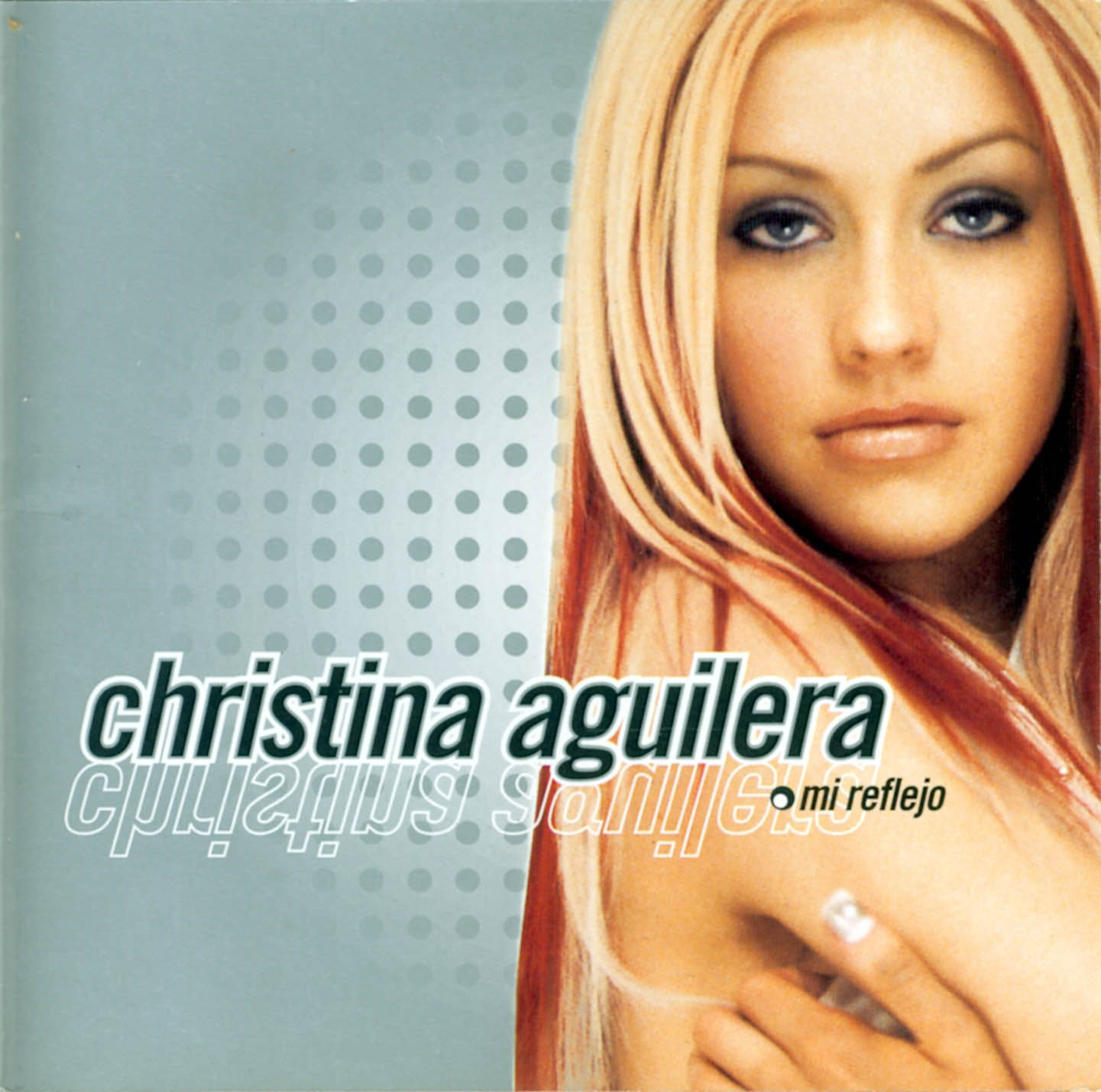 http://1.bp.blogspot.com/-uk20yVTWw18/TvSYGu-EV0I/AAAAAAAAA9g/OHnXZqqg-Jo/s1600/Christina_Aguilera-Mi_Reflejo-Frontal.jpg