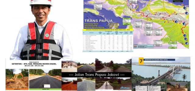 Di Era Jokowi Pembangunan nfrastruktur Papua Luar Biasa