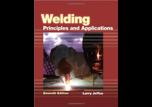 Welding Principles and Applications 7th Edition by Larry Jeffus PDF