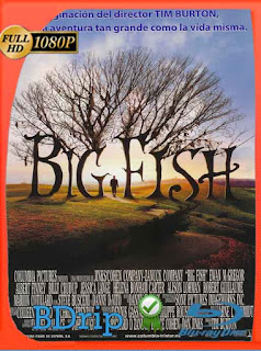 Big Fish (2003) BDRIP 1080p Latino [GoogleDrive] SXGO