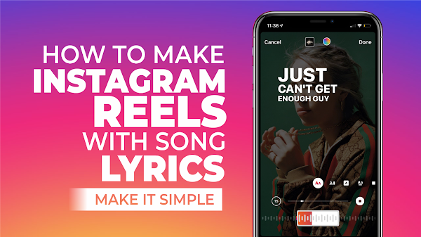 How to Make Reels with Song Lyrics on Instagram, Really Easy!