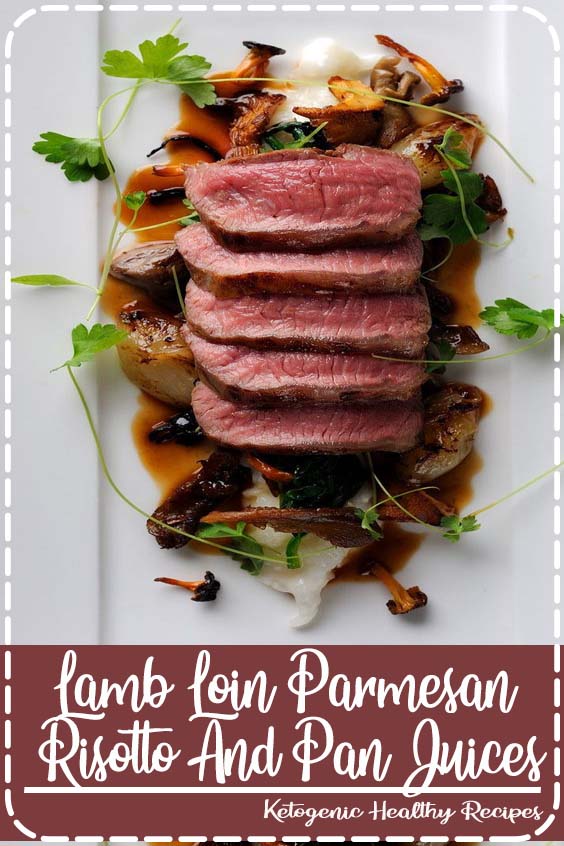 Lamb Loin Parmesan Risotto And Pan Juices rebecca lvarado