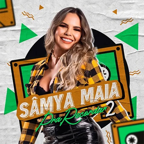 Samya Maia - Pra Recordar 2 - Promocional de Maio - 2020