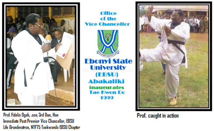 OFFICE OF THE VICE CHANCELLOR INAUGURATES EBONYI STATE UNIVERSITY CHAPTER OF NTF75 TAEKWONDO 1999