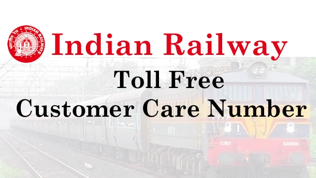 Indian Railway Toll Free Customer Care Number Helpline Number Indian Railway Toll Free Customer Care Number Helpline Number