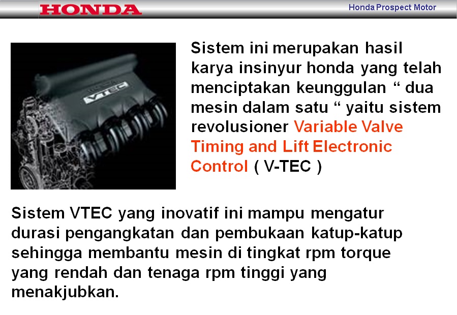 AUTOMOTIF VTEC Variable valve Timing & Lift Electronic Control