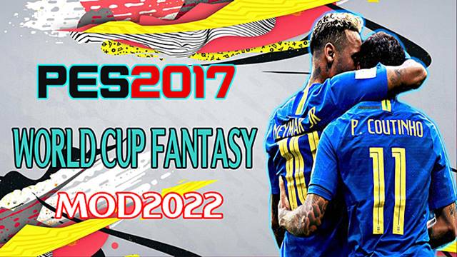 World Cup 2022 Fantasy Mods - PES 2017 - PATCH PES | New Patch Pro