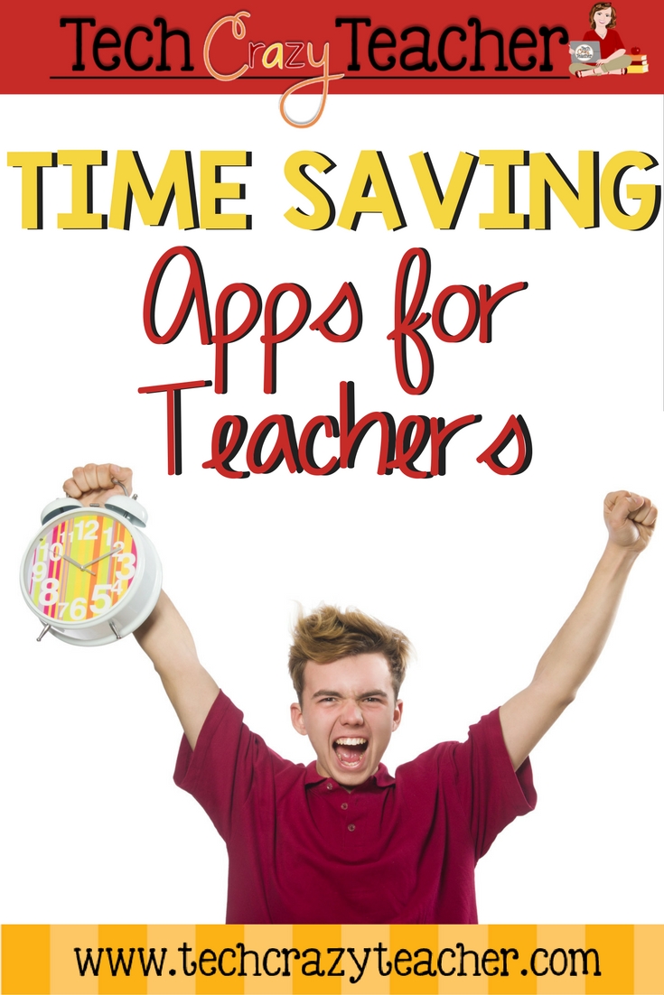 TimeSaving Apps for Teachers Tech Crazy Teacher