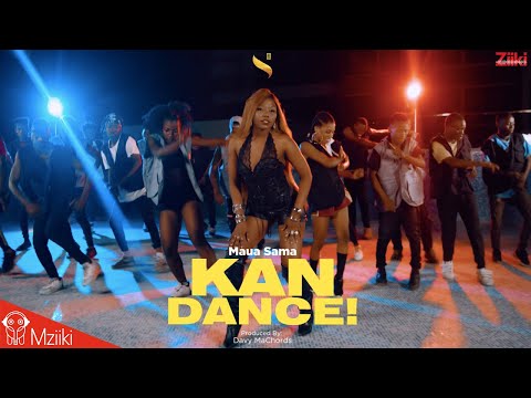 VIDEO | Maua Sama - KAN DANCE | mp4 DOWNLOAD