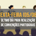 Prazo para realização de convenções partidárias termina nesta sexta-feira (5)