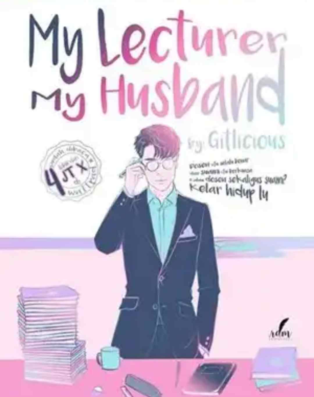 Novel My Lecturer My Husband Karya Gitlicious PDF Harunup