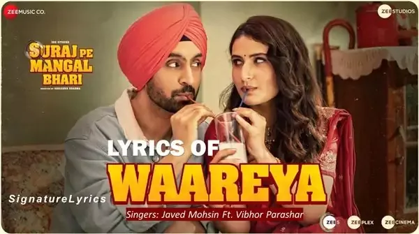 WAAREYA LYRICS fr Suraj Pe Mangal Bhari ft Diljit and Fatima