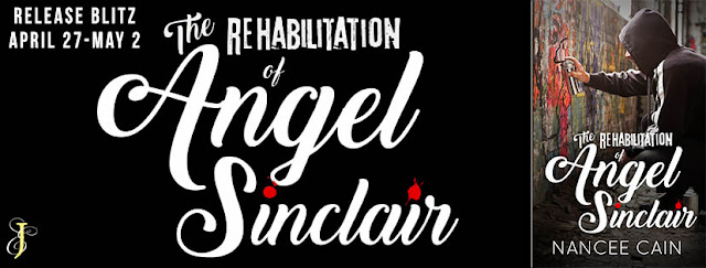 The Rehabilitation of Angel Sinclair Release Blitz w/giveaway