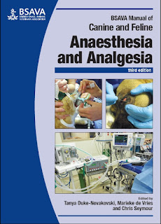 BSAVA Manual of Canine and Feline Anaesthesia and Analgesia 3rd Edition