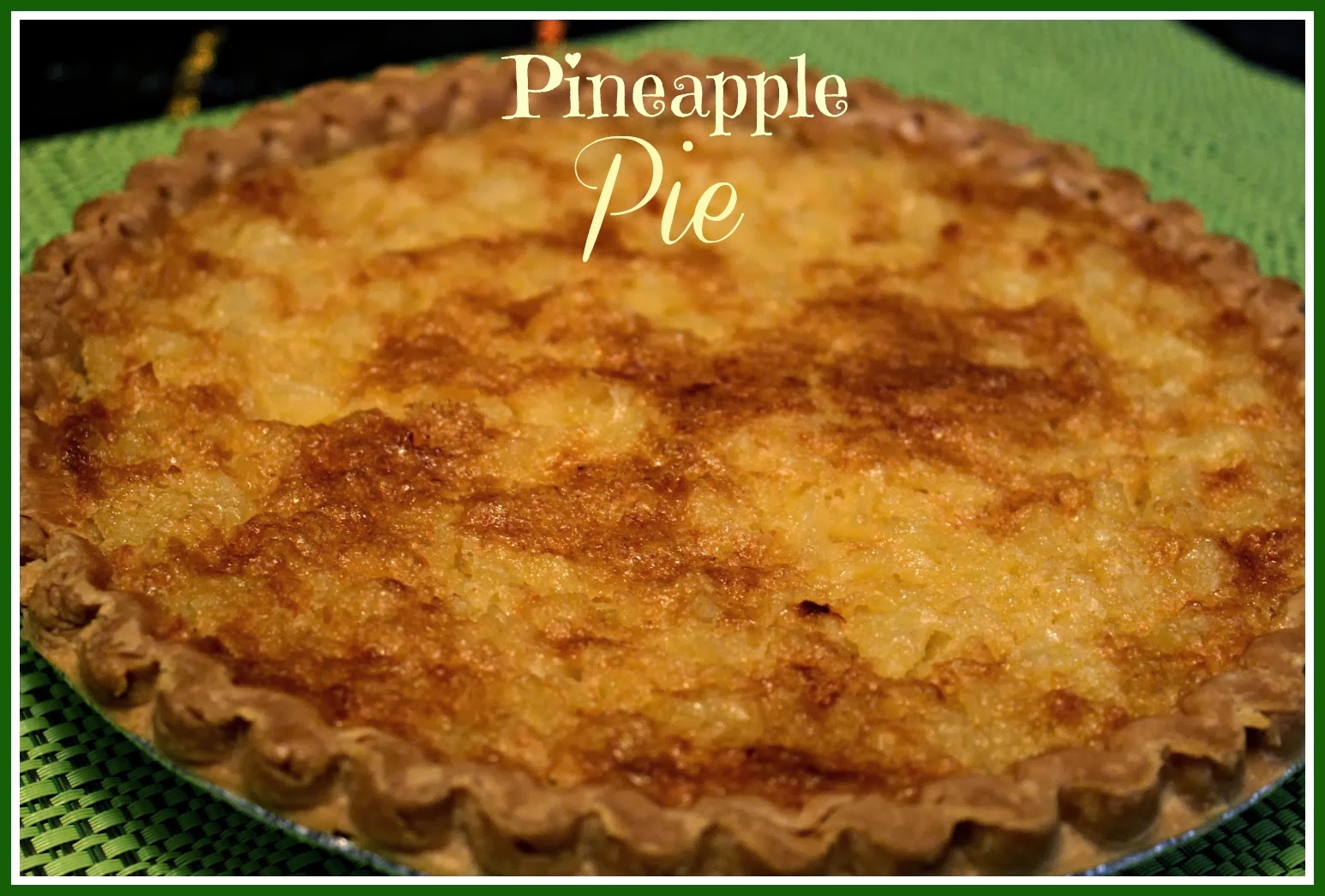 Sweet Tea and Cornbread Pineapple Pie!