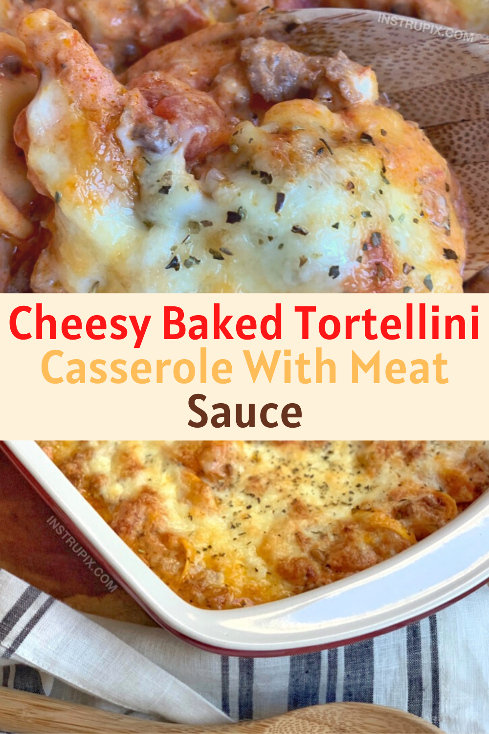 Cheesy Baked Tortellini Casserole With Meat Sauce Food Recipes Smith
