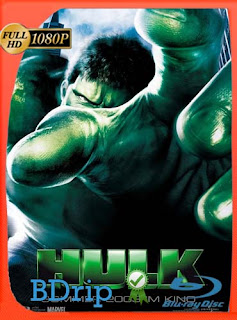 Hulk (2003) Latino FULL HD BDRIP 1080P​ [GoogleDrive] SXGO