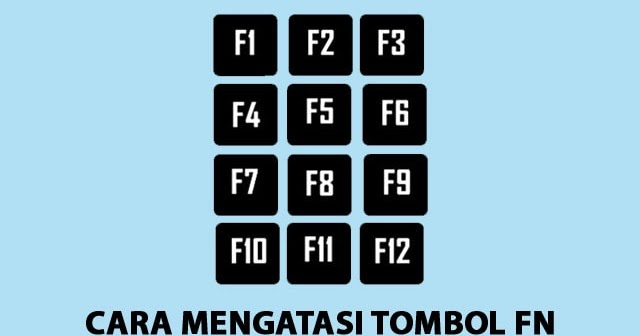 Cara Mengatasi Tombol Fn Tidak Berfungsi Andronezia