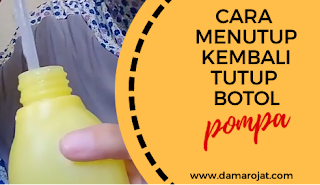 Cara menutup kembali tutup botol pompa Menutup-tutup-botol-pompa
