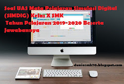 Soal Uas Mata Pelajaran Simulasi Digital Simdig Kelas X Smk Tahun Pelajaran 2019 2020 Beserta Jawabannya Dunia Smk